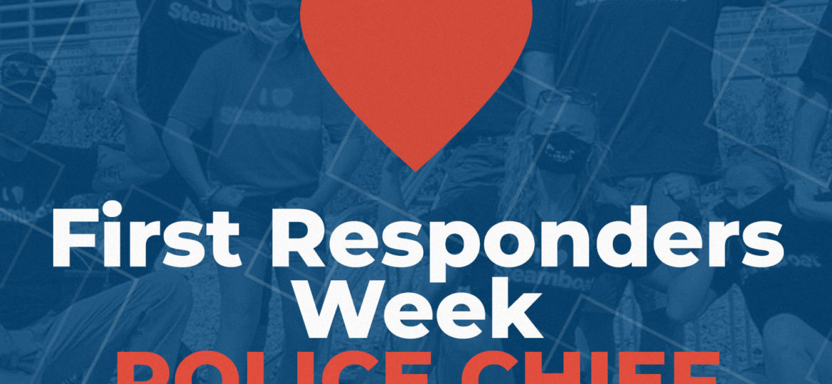 First Responders Week September 1 Police Chief Retirement Party